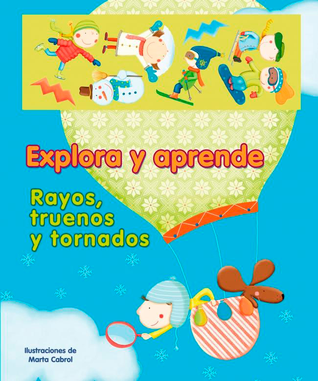 Un libro para los peques: «Explora y aprende: Rayos, truenos y tornados»