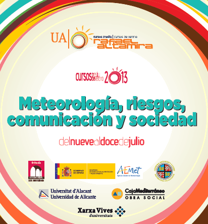 Meteorología, Riesgos, Comunicación y Sociedad, curso imprescindible este verano en Orihuela, Alicante
